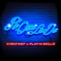 Pa Que Le De (with Play-N-Skillz)