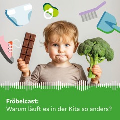 Warum läuft es in der Kita so anders?