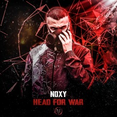Noxy - Head For War