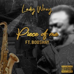 lady Wray Piece Of Me FT Bobby Booshay DJ Heron WIZ Mix - 1