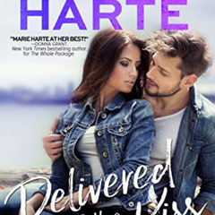 Get PDF 📔 Delivered with a Kiss (Veteran Movers Book 4) by  Marie Harte [PDF EBOOK E