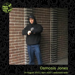 Osmosis Jones - 29 August 2022