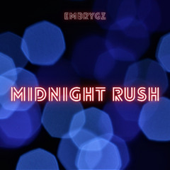 MIDNIGHT RUSH