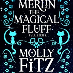 [PDF] ⚡️ DOWNLOAD Merlin the Magical Fluff Special Full Trilogy Edition