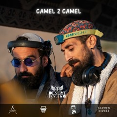 Camel 2 Camel - UAE52 - Sunrise Session for Sacred Circle 3rd of December