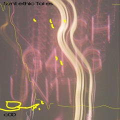 c00 - Syntethic Tales - 31.10.24