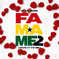 Manners - Fa Ma Me II