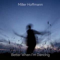 Better When I'm Dancing (Cover)