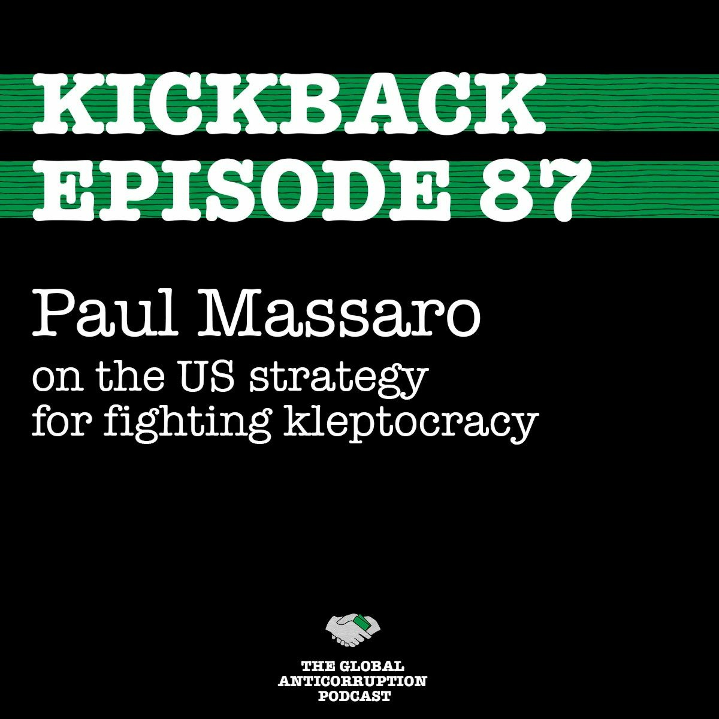 87. Paul Massaro on the US strategy for fighting kleptocracy