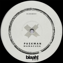 BLHRAW001 - Paskman - Mamacusa