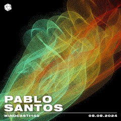 MINDCAST 140 by Pablo Santos