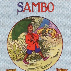⚡ PDF ⚡ Little Black Sambo: Uncensored Original 1922 Full Color Reprod