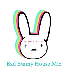 Bad Bunny House Mix