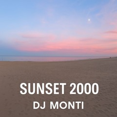 DJ Monti – Sunset 2000 · Valencia