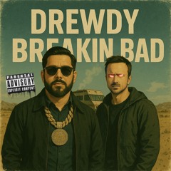 Breakin Bad