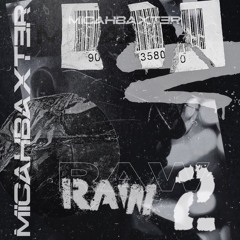 The Raw Mixtape 2