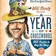 View PDF EBOOK EPUB KINDLE The New York Times Will Shortz Presents A Year of Crosswor
