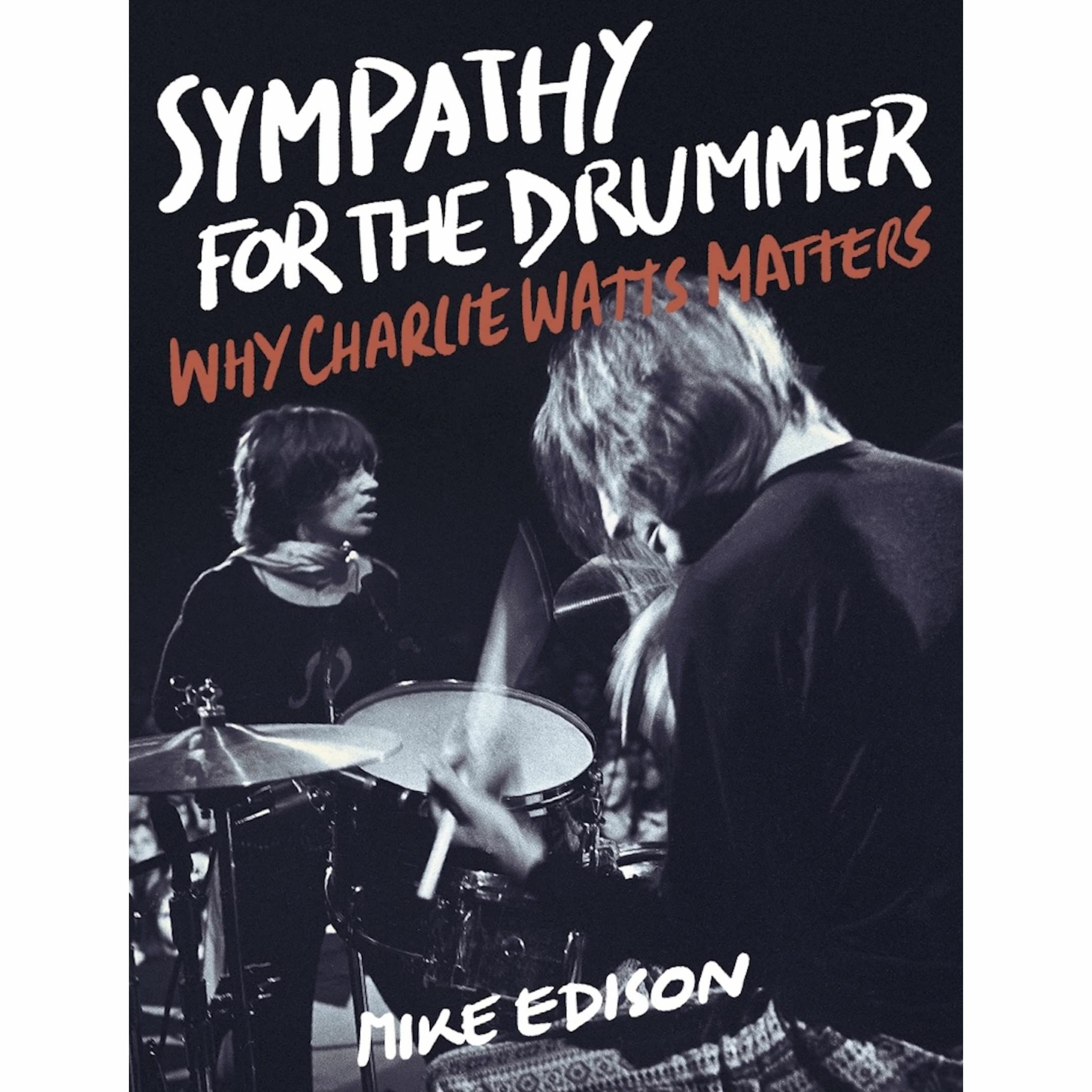Mike Edison on Breaking it Down with Frank MacKay - Charlie Watts Biographer