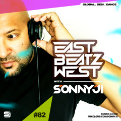 East Beatz West 82 with SonnyJi