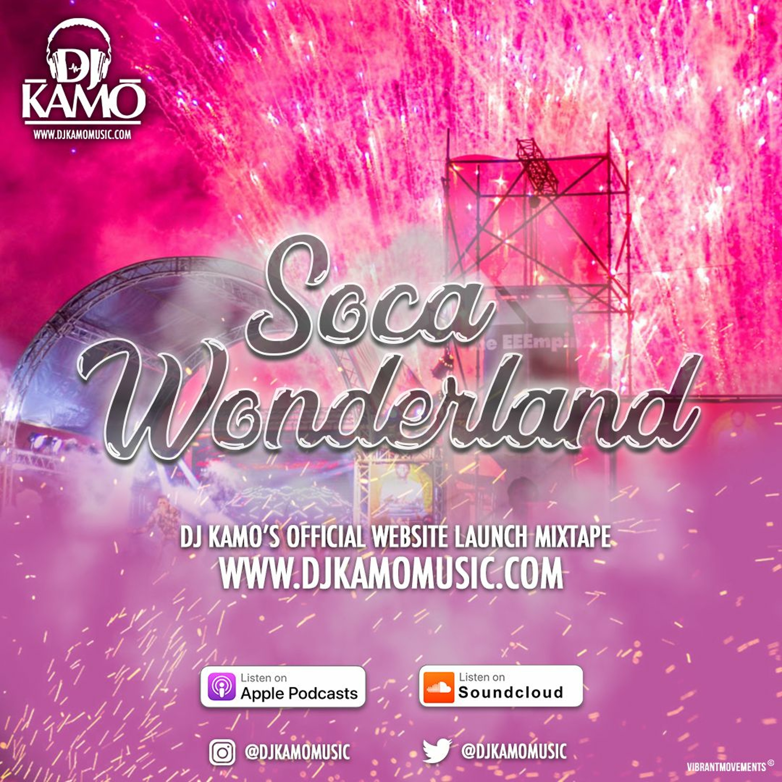 Soca Wonderland [The Official Launch Of Dj Kamo's Website] episode artwork