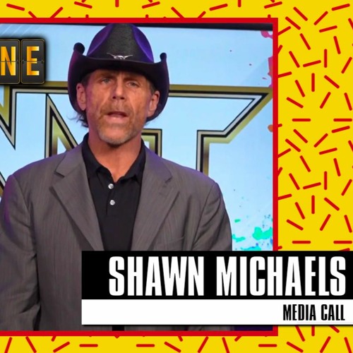 Shawn Michaels - NXT Deadline Preview Conference Call