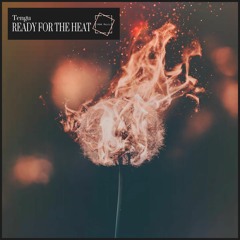 Tengu - Ready For The Heat