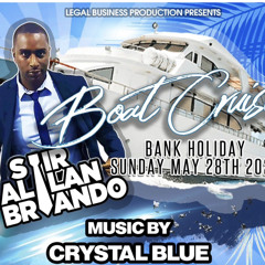 CRYSTAL BLUE SOUND @ SIR ALLAN BRANDO BOAT CRUISE SUN 28th MAY 2023
