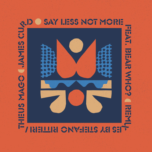James Curd - Say Less Not More Feat. Bear Who? (Theus Mago Remix) I Exploited