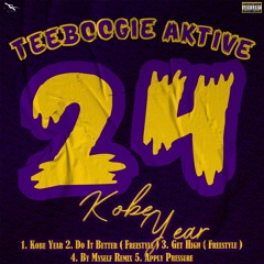 Kobe Year (prod. LoyalthePlug )