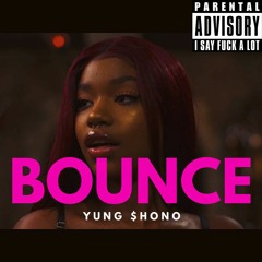 Yung Shono - BOUNCE BABE🧃🍑.m4a