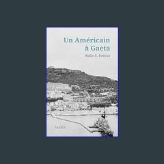 {pdf} ⚡ Un Américain à Gaeta (French Edition)     Kindle Edition Full Pages