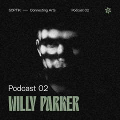 SOPTIK Podcast 02 | Willy Parker
