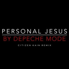 Depeche Mode - Personal Jesus (Citizen Kain Remix)