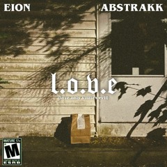 l. o. v. e. - Abstrakk x EION