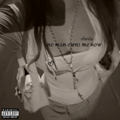 no man owns me now (prod yogic beats)