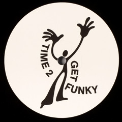 Time 2 Get Funky