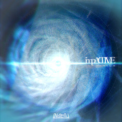 【ChainBeeT】Notk.Y - impACTIVE【M3-2025秋】