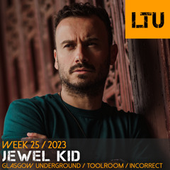 WEEK-25 | 2023 LTU-Podcast - Jewel Kid