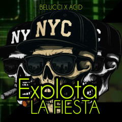 EXPLOTALA FIESTA  ACID X BELUCCI MASTER