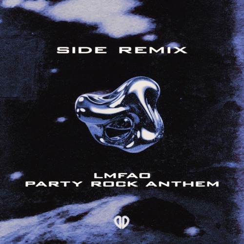 Stream LMFAO - Party Rock Anthem (SIDE Remix) [DropUnited