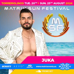 MATRIX SUN FESTIVAL 2024 • JUKA SPECIAL PODCAST