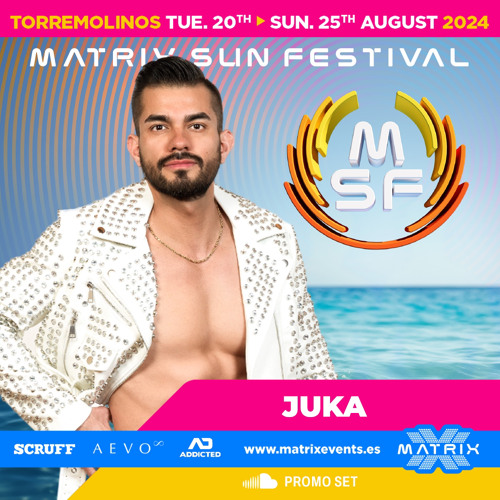 MATRIX SUN FESTIVAL 2024 • JUKA SPECIAL PODCAST