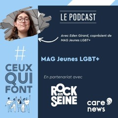 #CeuxQuiFont, Eden Girard, MAG Jeunes LGBT