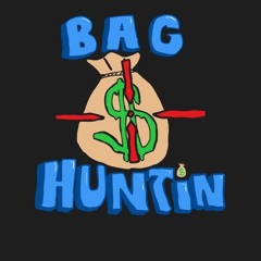 Bag Huntin