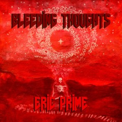 Bleeding Thoughts