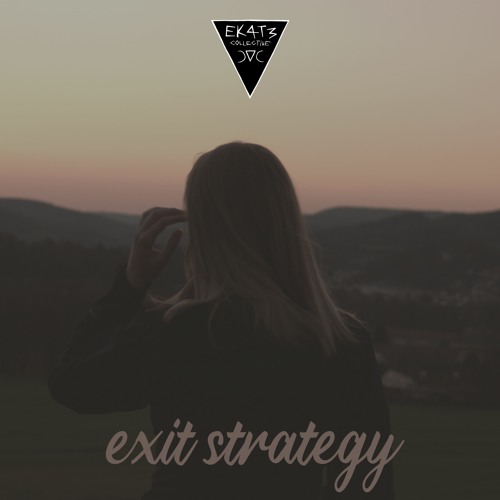 Exit Strategy EP