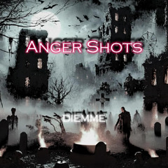 Anger Shots