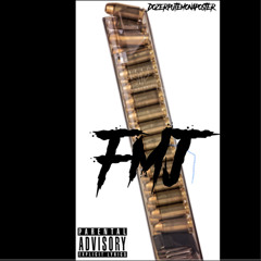 Dozerputemonaposter- FMJ (prod. Foe Xvnz)