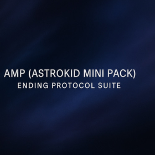 AMP (Astrokid Mini Pack) – Ending Protocol Suite