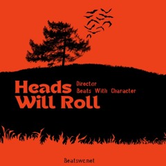 Heads Will Roll (Hip-Rock x Bass Guitar x 808)
